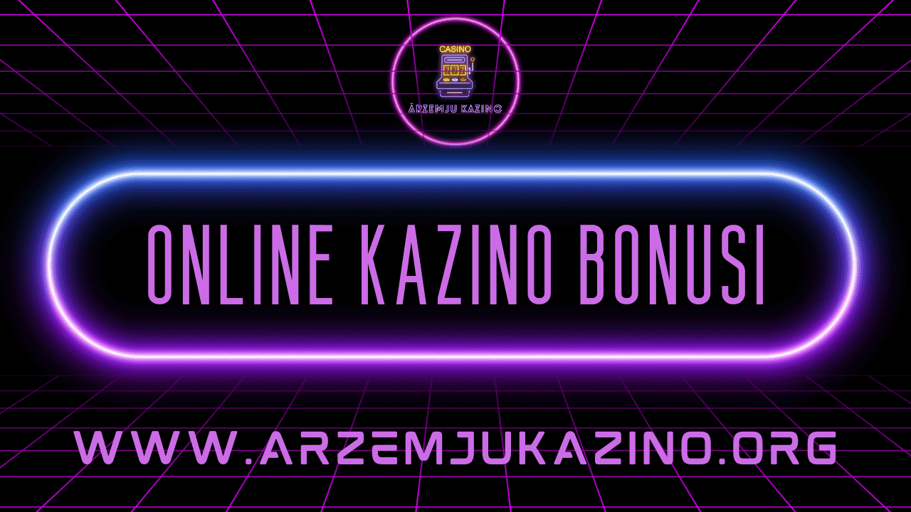 Online kazino bonusi