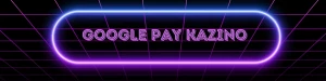 Google Pay kazino