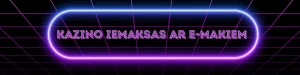 Kazino iemaksas ar E-makiem